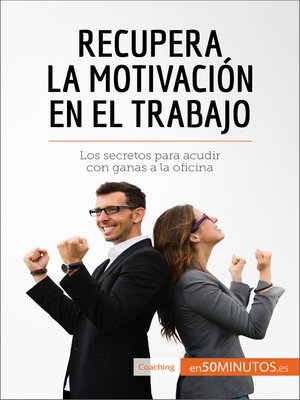 cover image of Recupera la motivación en el trabajo